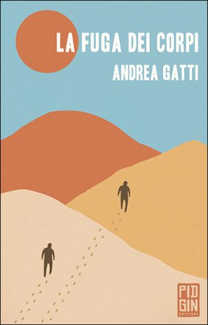 La fuga dei corpi