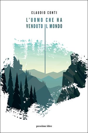 L'uomo che ha venduto il mondo