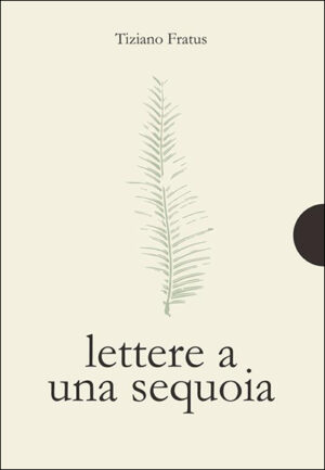 Lettere a una sequoia