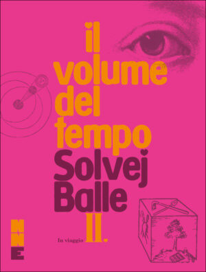 Il volume del tempo. Libro II - In viaggio