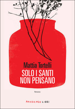 Solo i santi non pensano