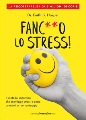 Fanc**o lo stress!